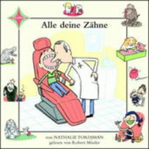 Robert Missler – All deine Zähne