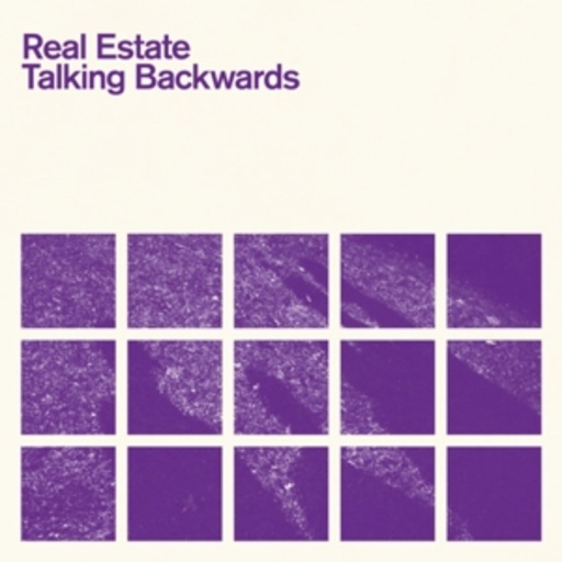 Real Estate – Talking Backwards