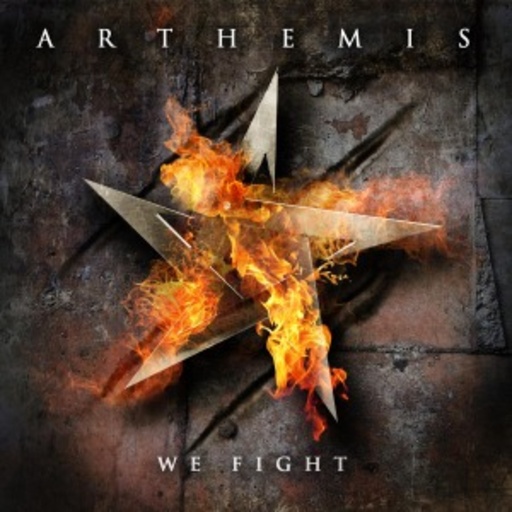 Arthemis – We Fight