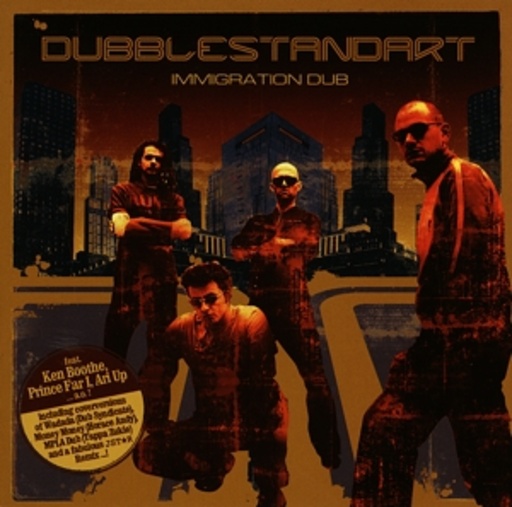 Dubblestandart – Immigration Dub