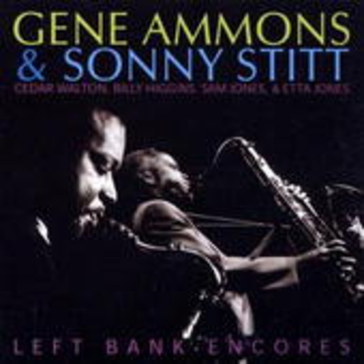 Gene Ammons & Sonny Stitt – Left Bank Encores