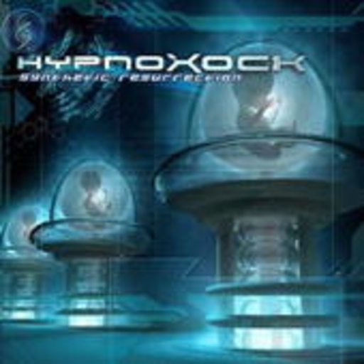 Hypnoxock – Synthetic Resurrection