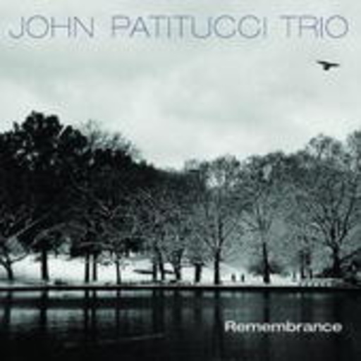 John Patitucci Trio – Remembrance