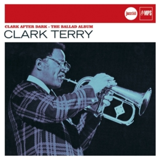 Clark Terry – Clark After Dark - The Ballad Album (Jazz Club)