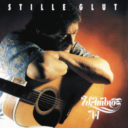 Wolfgang Ambros – Stille Glut