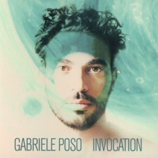 Gabriele Poso – Invocation