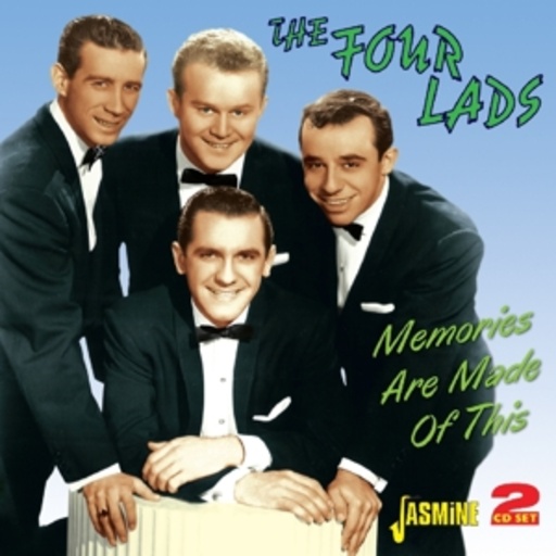 The Four Lads – Memories Are Made Of This