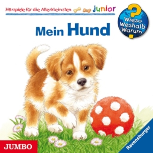 Diverse – Wieso? Weshalb? Warum? Junior: Mein Hund