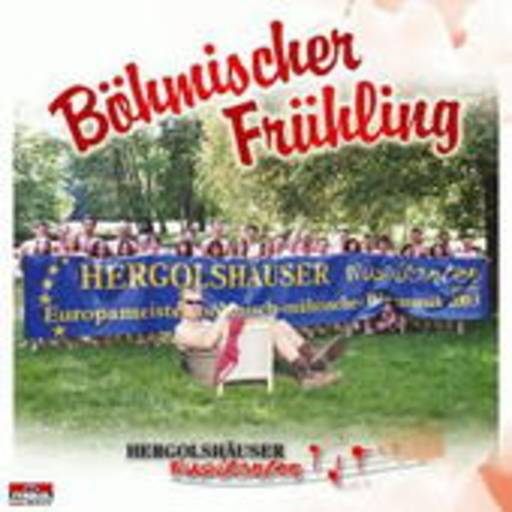 Hergolshäuser Musikanten – Böhmischer Frühling