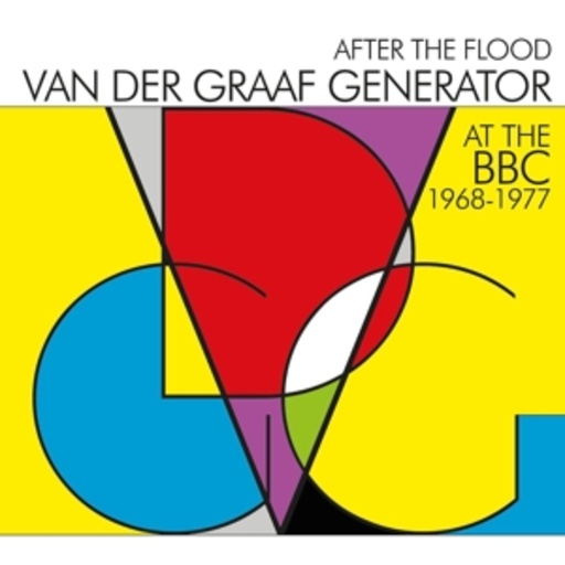 Van Der Graaf Generator – After The Flood - At The BBC 1968-1977