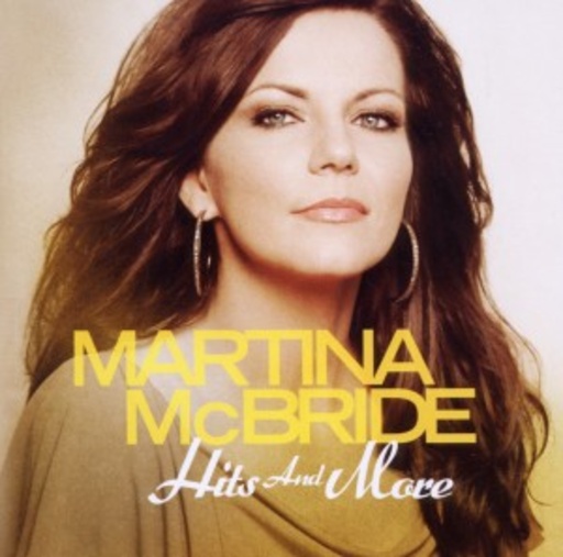 Martina McBride – Hits And More