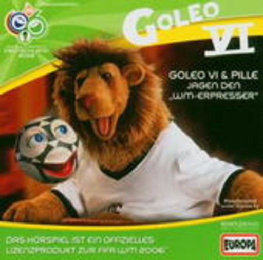 Diverse – Goleo VI & Pille jagen den WM-Erpresser