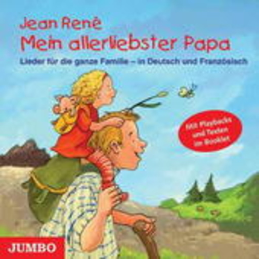 Jean René – Mein allerliebster Papa