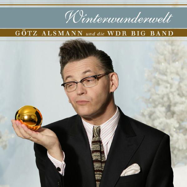 Götz Alsmann/WDR Big Band – Winterwunderwelt