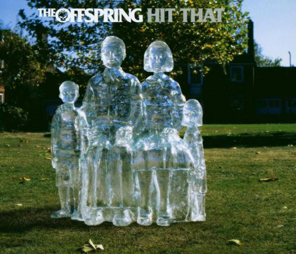 The Offspring – Hit That