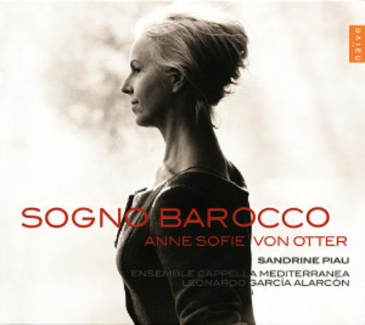 Anne Sofie von Otter/Sandrine Piau – Sogno Barocco