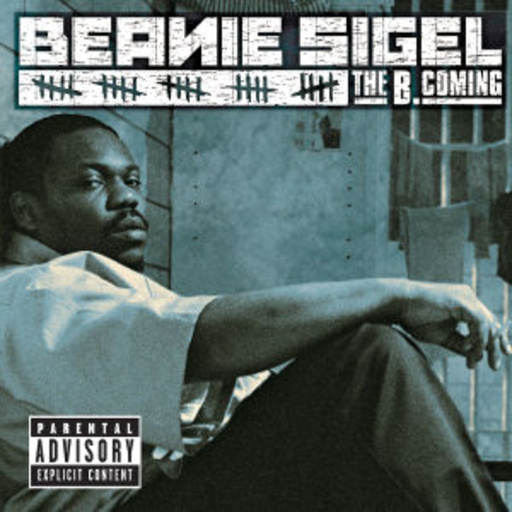 Beanie Sigel – The B. Coming