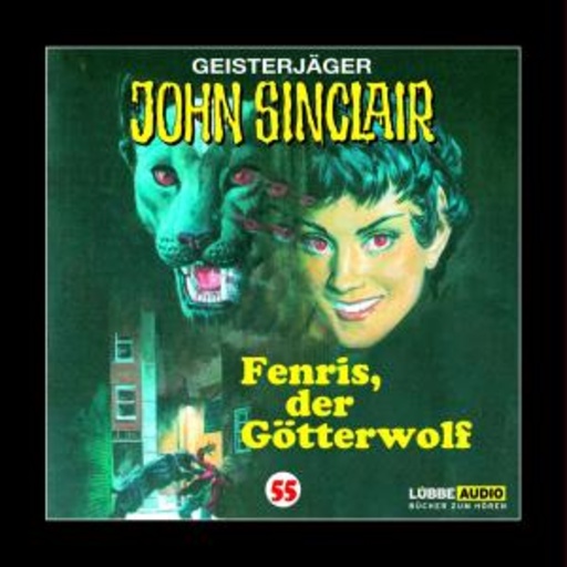 John Sinclair – Fennis, der Götterwolf