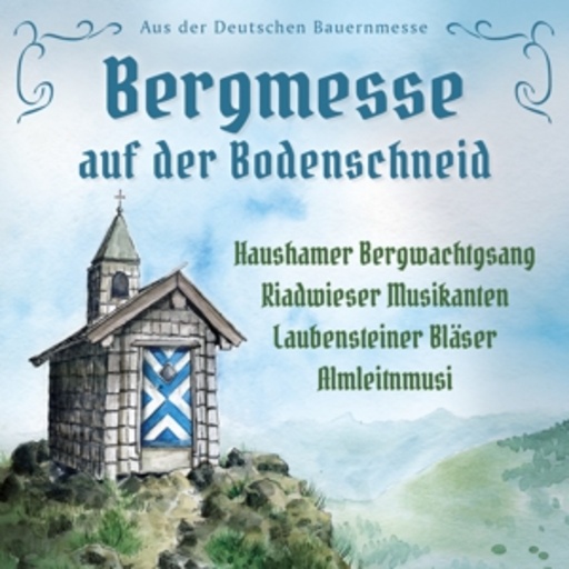 Haushamer Bergwacht – Bergmesse