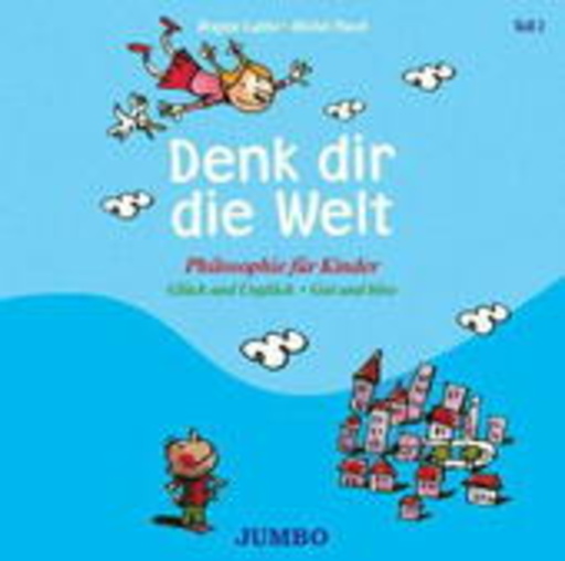 Diverse – Denk dir die Welt - Folge 2