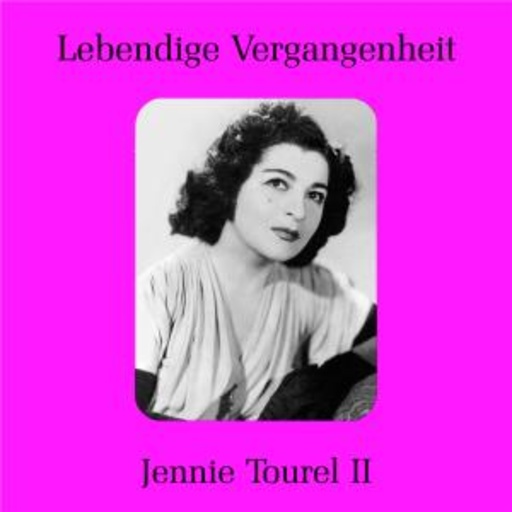 Jenie Tourel II – Lebendige Vergangenheit - Jenie Tourel II