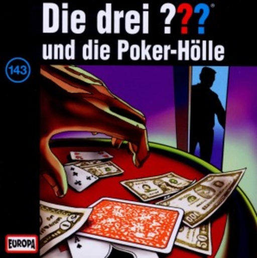 Die drei ??? – ... und die Poker-Hölle (143)