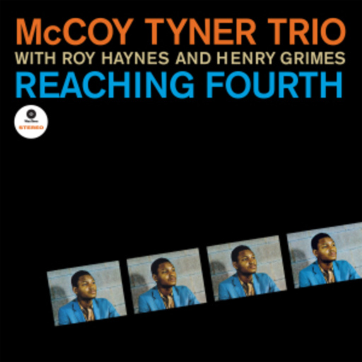 McCoy Tyner Trio – Reaching Fourth