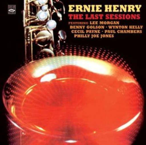 Ernie Henry – The Last Sessions