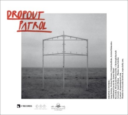 The Dropout Patrol – The Dropout Patrol