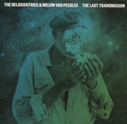 Heliocentrics & Melvin Van Peebles – The Last Transmission