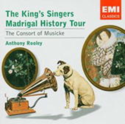 The King's Singers/Anthony Rooley – Madigral History Tour (Nipper Collection)