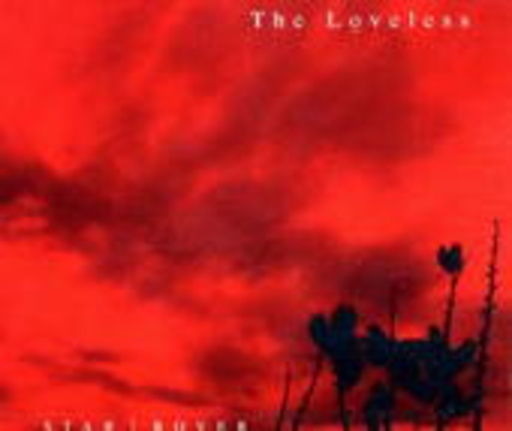 The Loveless – Star Rover