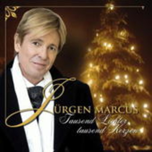 Jürgen Marcus – Tausend Lichter, tausend Kerzen