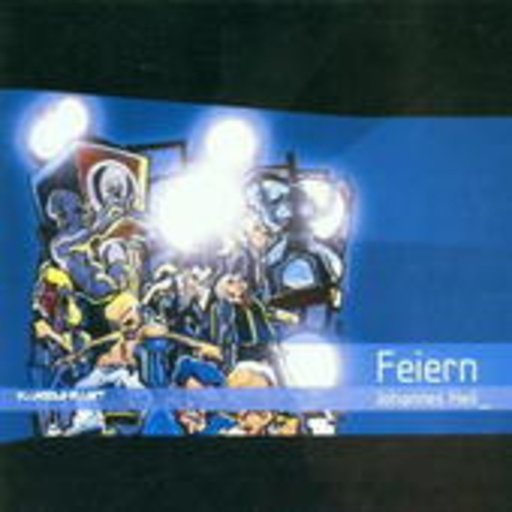 Johannes Heil – Feiern