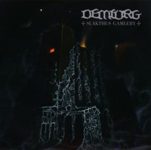 Demiurg – Slakthus Gamleby