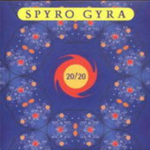 Spyro Gyra – 20/20
