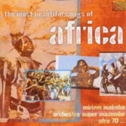 Diverse – Most Beautiful Songs Of Africa