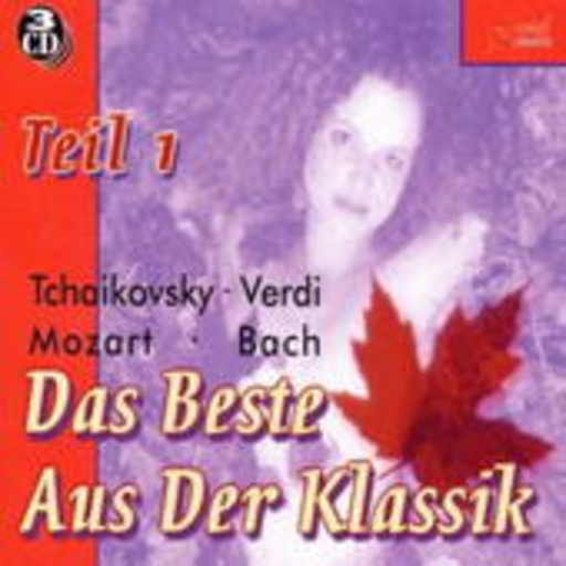 Das Beste aus der Klassik Teil 1