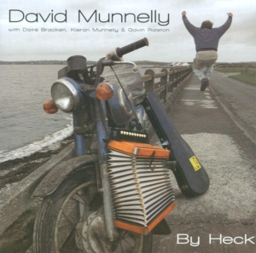 David Munnelly – By Heck