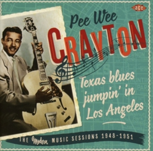 Pee Wee Crayton – Texas Blues Jumpin' In Los Angeles