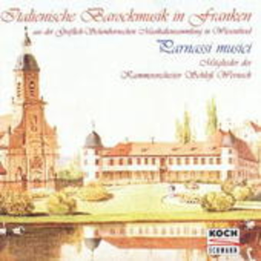 Parnassi Musici – Italienische Barockmusik in Franken