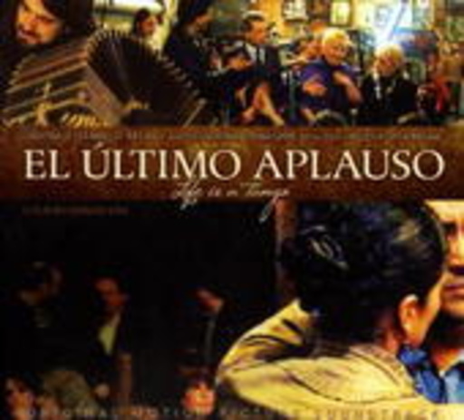 El Último Aplauso – Life Is A Tango
