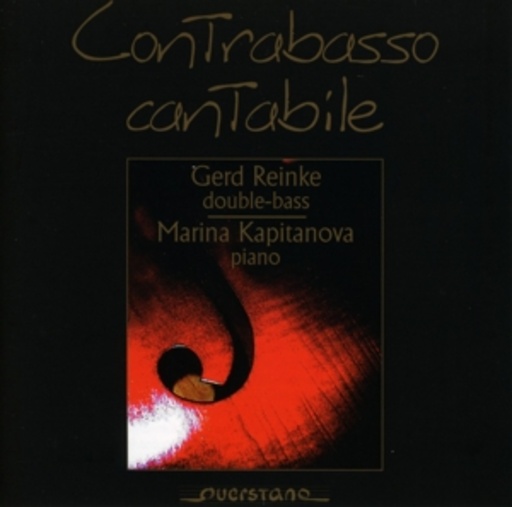 Gerd Reinke/Marina Kapitanova – Contrabasso Cantabile