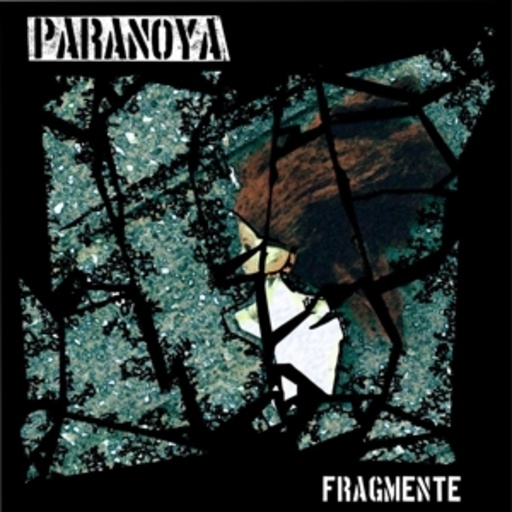 Paranoya – Fragmente