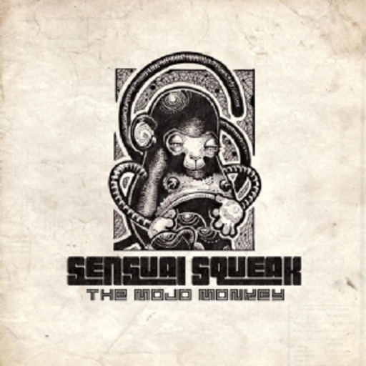 Sensual Squeak – Mojo Monkey