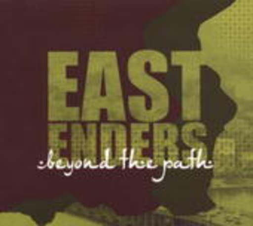 Eastenders – Beyond The Path