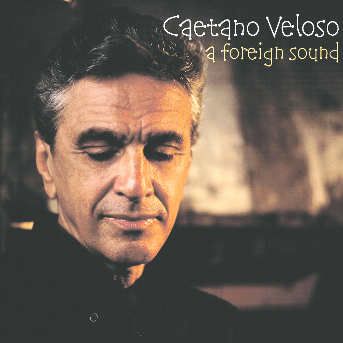 Caetano Veloso – A Foreign Sound