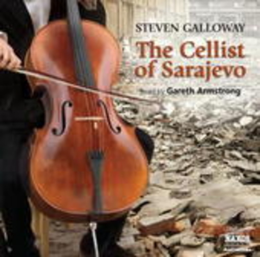 Gareth Armstrong – The Cellist Of Sarajevo