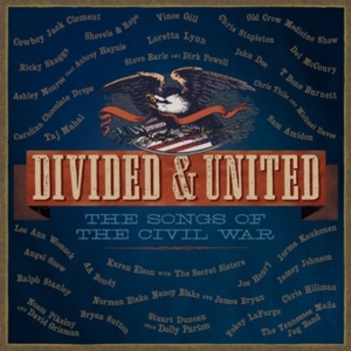 Diverse – Divided & United - The Songs Of The Civil War