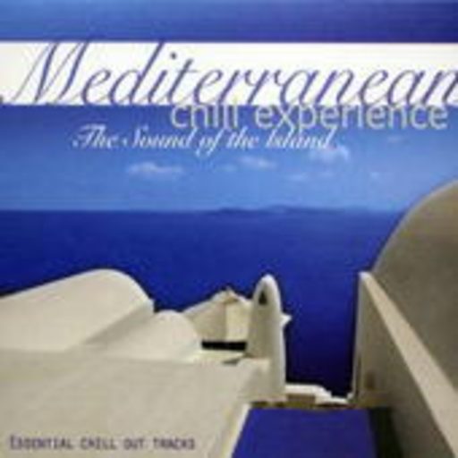 Mediterranean Chill Experience – The Sound Of The Island